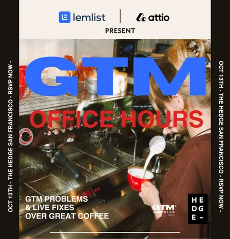 GTM Office Hours - a coffee with lemlist x Attio (San Francisco)