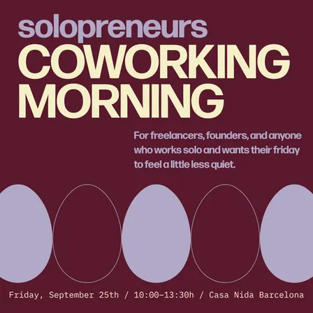 Solopreneurs Coworking Morning at Casa Nida Poblenou