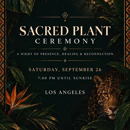 Sacred Plant Ceremony