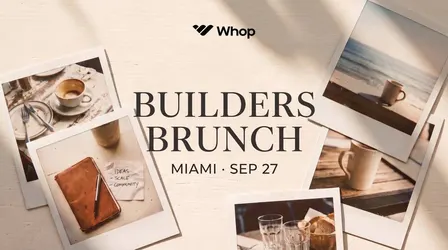 Builders Brunch Presented by Whop