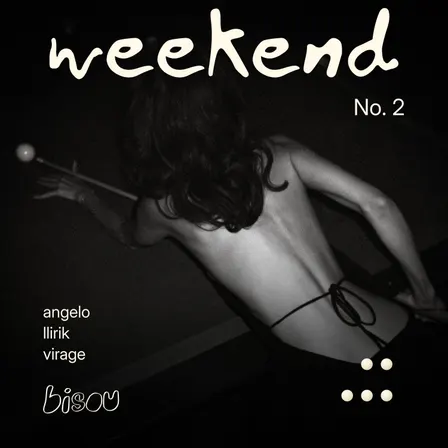 Weekend No.2 - Friday