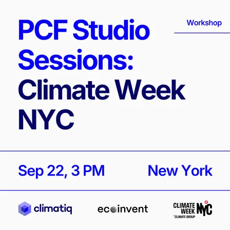 Climate Week NYC | PCF Studio Sessions: Climatiq x ecoinvent (15:00)