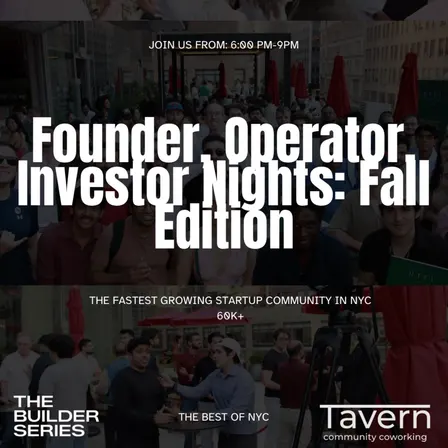 The Builder Series: Founder, Investor & Operator Nights - November 5th