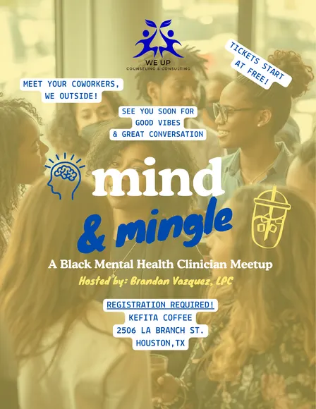 Mind & Mingle: A Black Mental Health Clinician Meetup