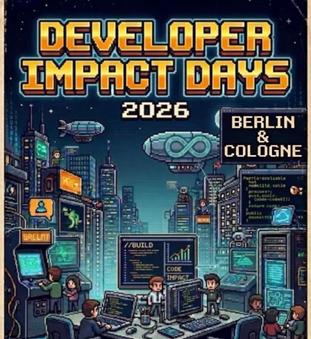 Developer Impact Days 2026 (Event 3 of 3) | Cologne