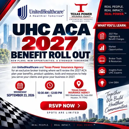 UHC ACA/Texas Power Insurance Benefit Roll Out