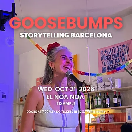 Storytelling Barcelona: "Goosebumps"