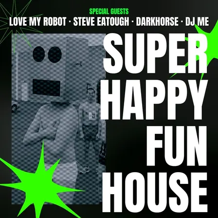 SuperHappyFunHouse