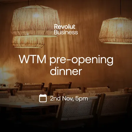 WTM pre-opening dinner by Revolut Business