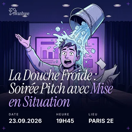 La Douche Froide : Soirée Pitch avec Mise en Situation