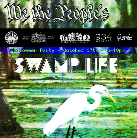 We the People’s Swamp Life Halloween Party @ Milo Arts District