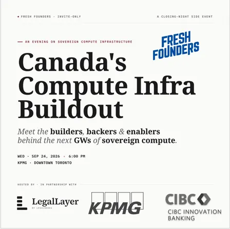Building Canada's Next GWs of Sovereign Compute: Fresh Founders × KPMG