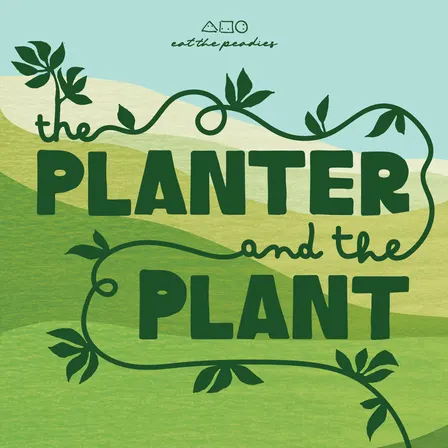 The Planter and the Plant (2pm show)