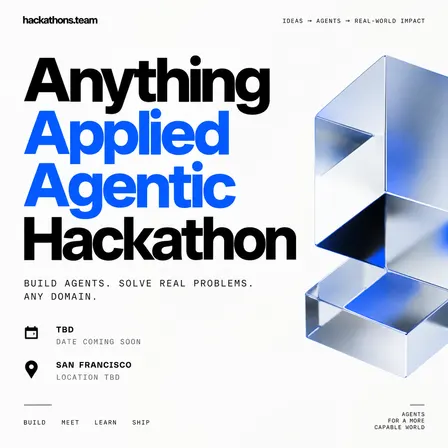 Anything Applied Agentic Hackathon - hackathons.team