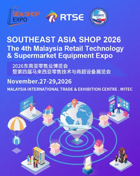 (SEA SHOP 2026) The 4th Malaysia Retail Technology & Supermarket Equipment Expo