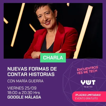 Charla YWT - Nuevas formas de contar historias con María Guerra