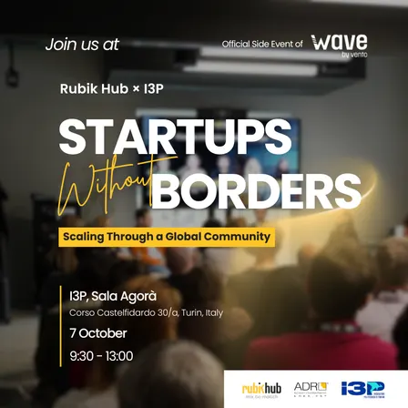 Rubik Hub × I3P: Startups Without Borders: Scaling Through a Global Community