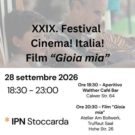 IPN Stoccarda - XXIX Festival Cinema! Italia!🎬
