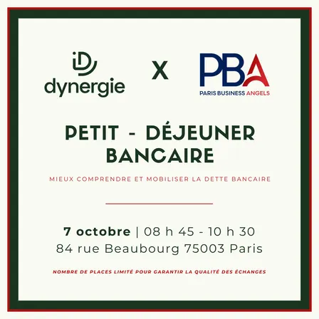 Petit-déjeuner bancaire : mieux comprendre et mobiliser la dette bancaire (Dynergie x PBA)