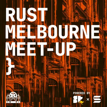Rust Melbourne Meetup