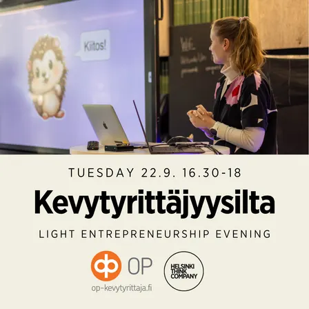 Kevytyrittäjyysilta - Light Entrepreneurship Evening
