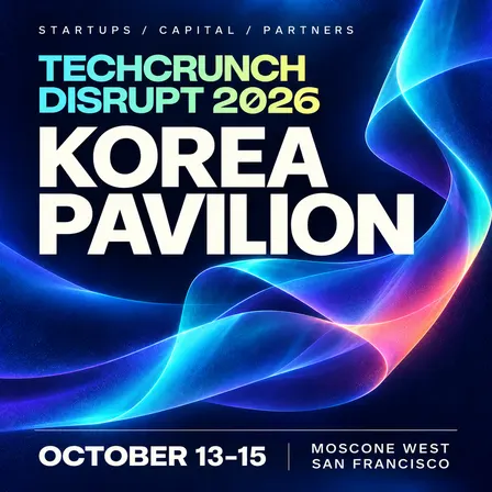 Korea Pavilion x TechCrunch Disrupt 2026