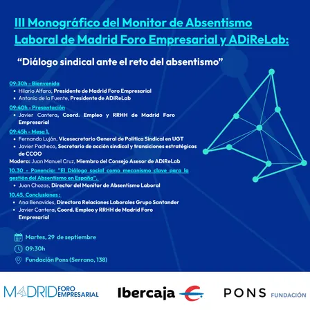 III Monográfico del Monitor de Absentismo Laboral de Madrid Foro Empresarial y ADiReLab: “Diálogo sindical ante el reto del absentismo”
