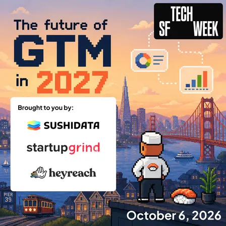 #SFTechWeek | The Evolution Of GTM In 2027