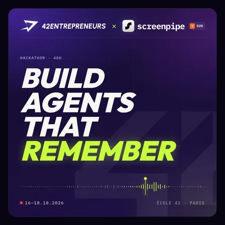 Build Agents That Remember Hackathon @42Paris