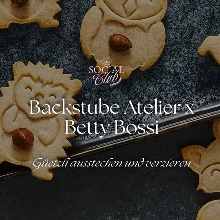 Backstube Atelier x Betty Bossi