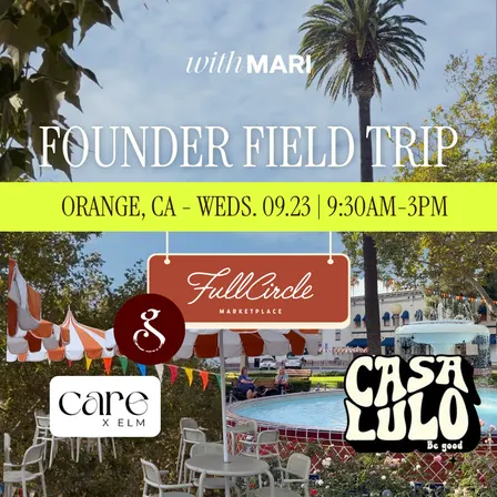 Founder Field Trip: Old Towne Orange, CA