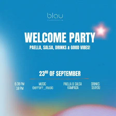 Welcome Party @ Blau