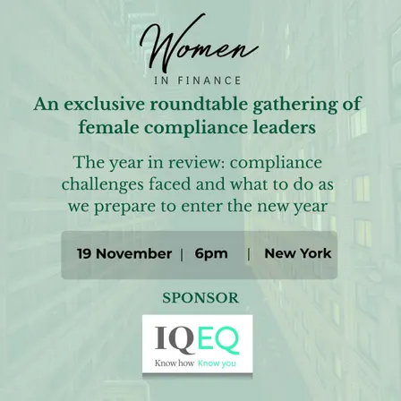 An exclusive roundtable gathering of female compliance leaders