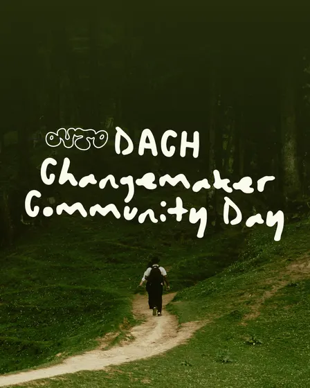 DACH Changemaker Community Day (private)