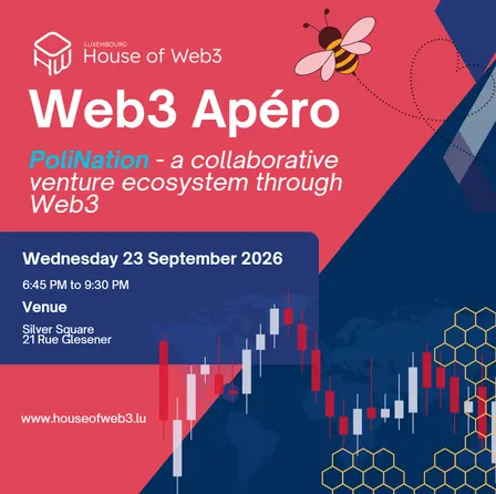 Web3 Apéro Series by House of Web3 Luxembourg - PoliNation - a collaborative venture ecosystem through Web3