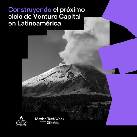 Construyendo el próximo ciclo de Venture Capital en Latinoamérica