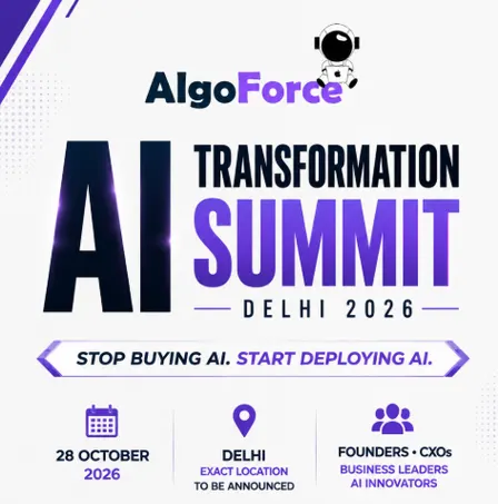 AlgoForce AI Transformation Summit Delhi 2026