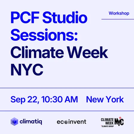 Climate Week NYC | PCF Studio Sessions: Climatiq x ecoinvent (10:30)