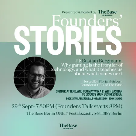 Founders' Stories #1: Bastian Bergmann - Gaming as the frontier of technology, and what it teaches us about what comes next