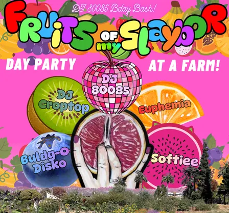 Asri’s Bday Party - Fruits Of My Slaybor