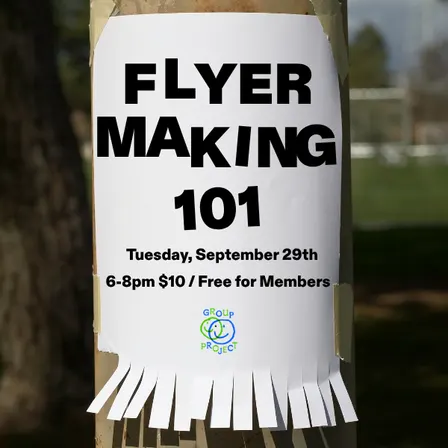 Flyermaking 101