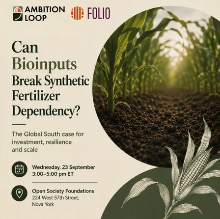Can Bioinputs Break Synthetic Fertiliser Dependency? The Global South Case for Investment, Resilience and Scale