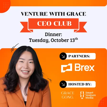 Grace Gong x Brex x Chargebee Dinner [Venture with Grace CEO Club]