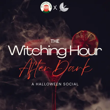 Witching Hour: After Dark (SF Social Club x Golden Eye Social)