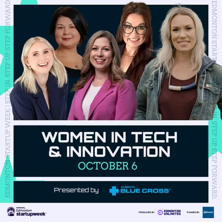 Women in Tech & Innovation: Presented by Alberta Blue Cross