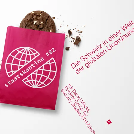 staatskantine #82 - Die Schweiz in einer Welt der globalen Unordnung: Staatliches Handeln, Interessenwahrung und Politikkohärenz