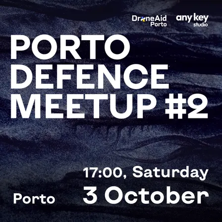 Porto Defence Meetup #2