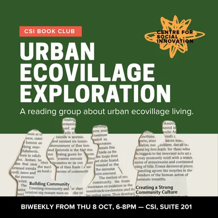 CSI Book Club: Toronto Urban Ecovillage Exploration