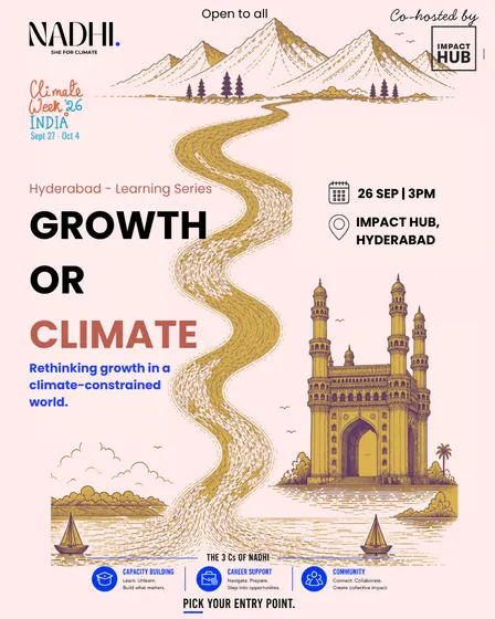 Nadhi Hyderabad - Growth or Climate <Pre-Climate Week India>