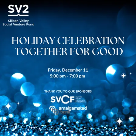 SV2 Holiday Celebration: Together for Good